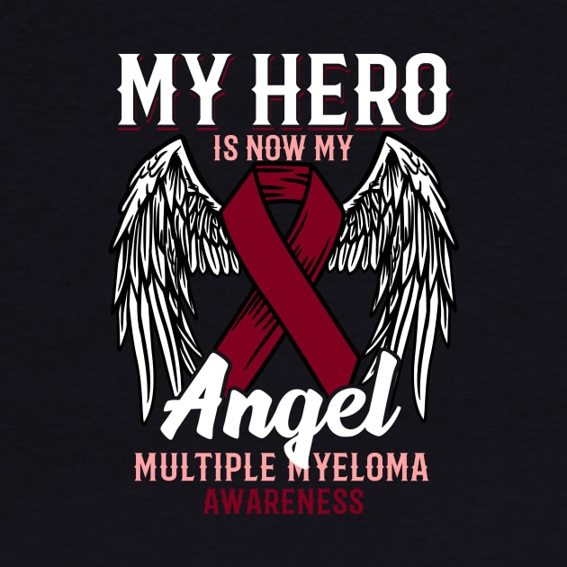 My Hero Is Now My Angel - Multiple Myeloma Gift by biNutz